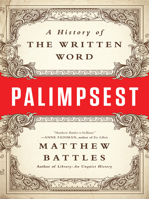Title details for Palimpsest by Matthew Battles - Wait list